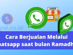 Cara Berjualan Melalui Whatsapp saat Bulan Ramadhan