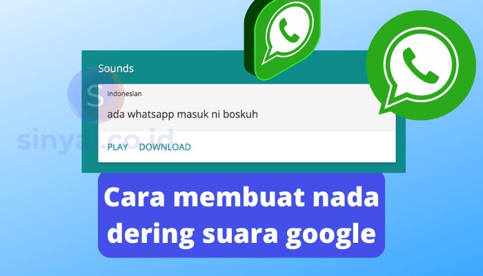 cara membuat nada dering suara google