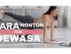 Menonton Film Dewasa Dengan Risiko Yang Terbatas: Tips Dan Pertimbangan